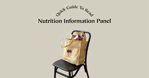 quick guide to read nutrition information panel